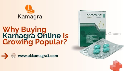Why Buying Kamagra Online Is Growing Popular?
